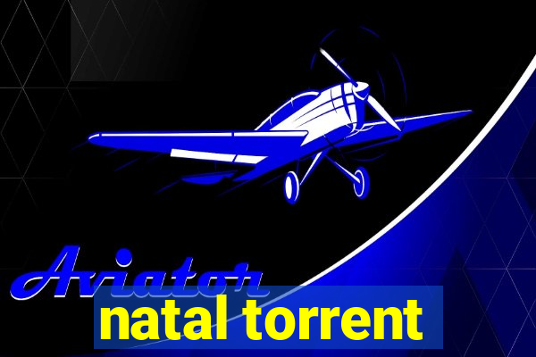 natal torrent